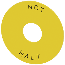 Washer for EMERGENCY STOP, yellow, with inscription: NOT-HALT, outer diameter 75 mm, Inside diameter 22.5 mm, Thickness 2 mm