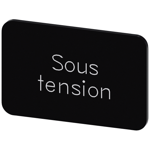 Labeling plate for snapping on or gluing on label holder, Label size 17.5 x 27 mm, black label, white font, with inscription: Sous Tension